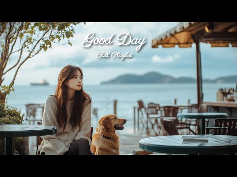 【洋楽playlist】朝からカフェ気分🍃爽やかで心地いいお洒落な洋楽ソング🎶Good Day music playlist［ドライブbgm/作業用BGM/ゆったりBGM/work/study ］