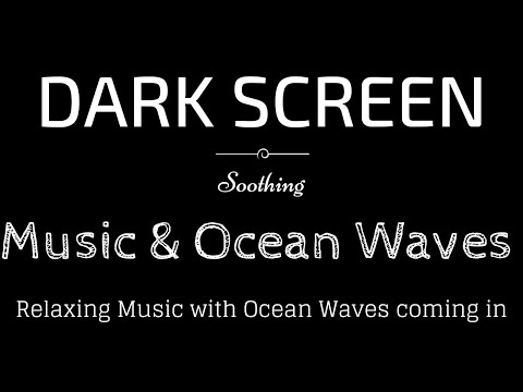 Harmonic Sleep Music, Ocean Waves, Calm, Peaceful BLACK SCREEN | Sleep and Relaxation | Dark Screen