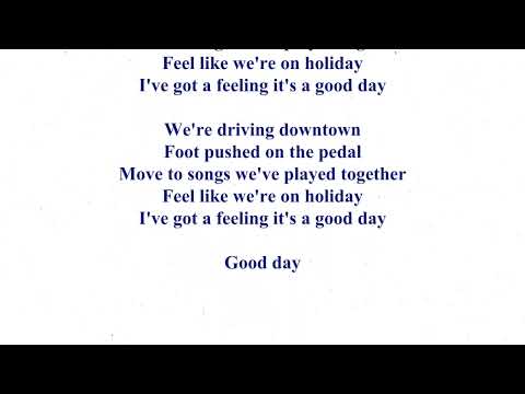 Siine - Good Day (Lyrics)