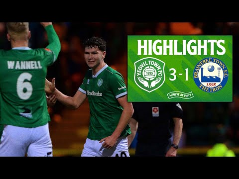 Highlights | Yeovil Town 3-1 Braintree Town