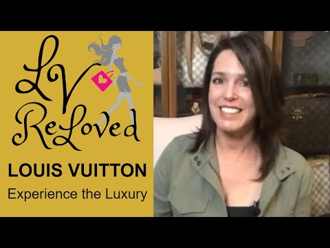 About LV ReLoved: an Authentic Louis Vuitton Experience