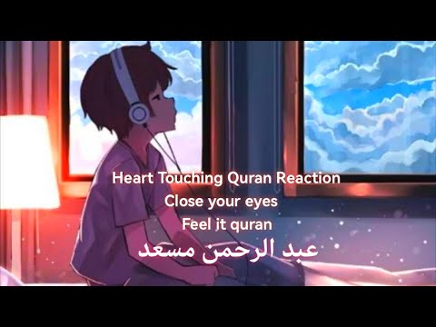 Most Beautiful Heart Soothing quran recitation || Abdul Rahman Mossad || (HD Video)