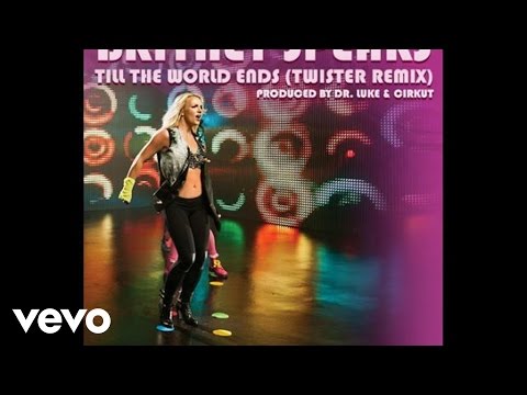 Britney Spears - Till The World Ends (Twister Remix) (Official Audio)