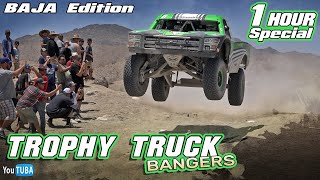 Trophy Truck BANGERS || Baja Edition || 1 Hour Special