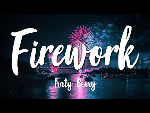 Firework - Katy Perry (Lyrics) [HD]