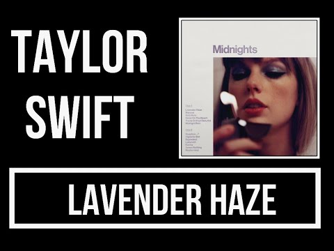 Taylor Swift - Lavender Haze Lyrics