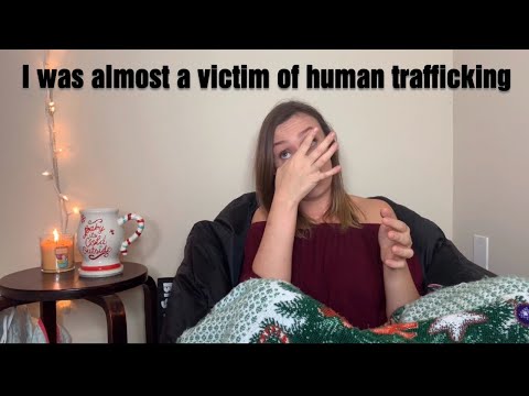 WAS I ALMOST A VICTIM OF HUMAN TRAFFICKING OR A COINCIDENCE? *signs*