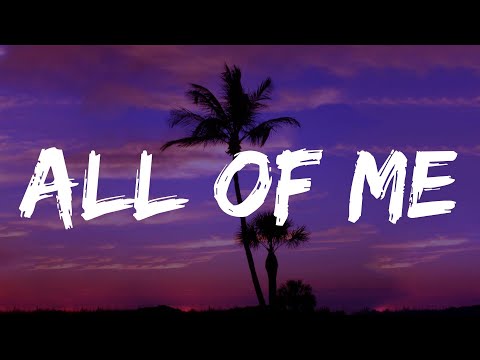 All of Me - John Legend (Lyrics) Fifty Fifty, Troye Sivan, Miguel