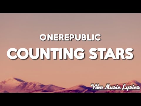 OneRepublic - Counting Stars (Lyrics)