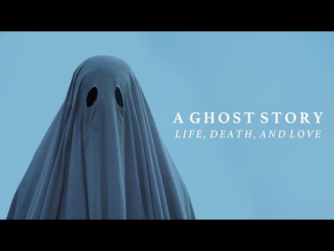 A Ghost Story - A Tale of Life, Death, and Love | Video Essay