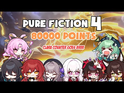 [HSR] Pure Fiction 4 | Clara with FUA gang 80000 points | An Expression of Eloquence | HSR 2.0