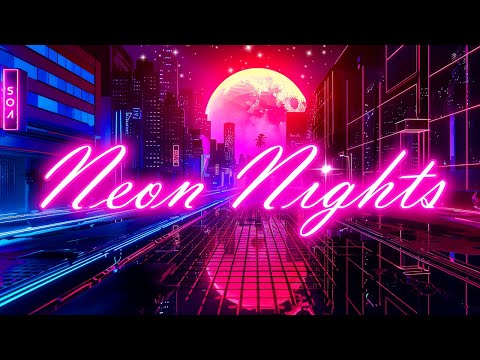 Neon Nights: 80s Nostalgic Synthwave, Retrowave, Chillwave Mix (Relax, Very Chill, Dreamy, 80s Vibe)