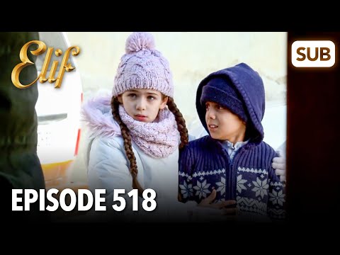 Elif Episode 518 | English Subtitle