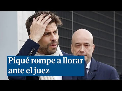 Piqué rompe a llorar ante la juez y defiende que sus comisiones en la Supercopa fueron legales