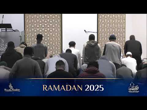 Taraweeh 2025: Surah Al A'raf:138 - Al-Anfal:64 - Imam Mohamed Farah | Shaykh Abdullah Al Obaidli