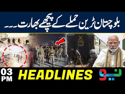 Big News | Jaffer Express Incident | Headlines 3 PM | Neo News