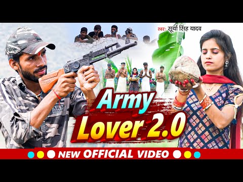 #video | ARMY LOVER 2.0 - आर्मी लवर 2.0 | #armysong ,New Chhath Geet 2022 - Surya Singh Yadav #army