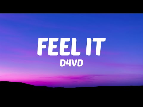 d4vd - Feel It (Lyrics)