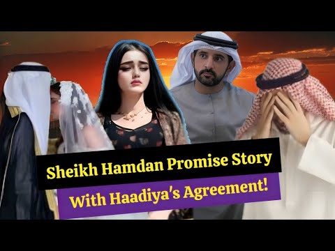 Sheikh Hamdan Promise Story With Haadiya's Agreement! | Sheikh Hamdan |Fazza |Crown Prince Of Dubai