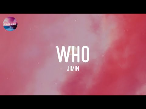 Jimin - Who (Lyrics)