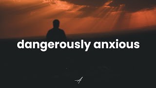 Munn - Dangerously anxious (Lyrics)