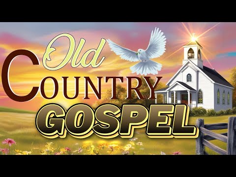 The Best of Country Gospel Classics With Lyrics🙏Old Country Gospel Of All Time