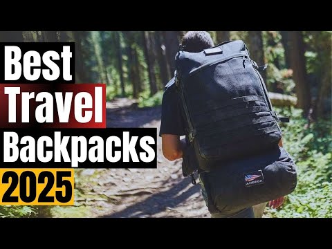 Best Travel Backpacks 2025: Top Picks for Adventure & Comfort!