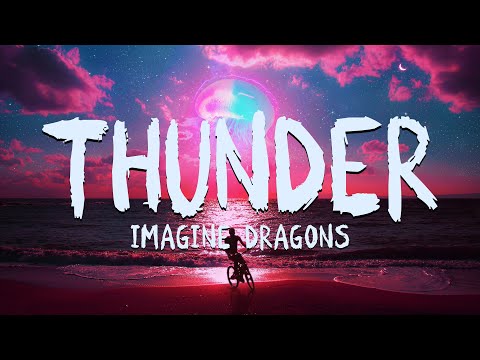 Imagine Dragons - Thunder (Lyrics) || 7Candy Official