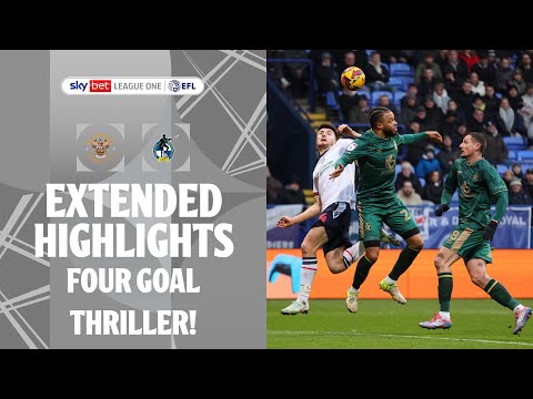 FOUR GOAL THRILLER! | Bolton Wanderers v Cambridge United