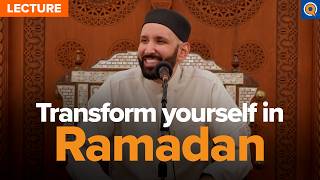 How to Reinvent Yourself This Ramadan | Lecture by Dr. Omar Suleiman