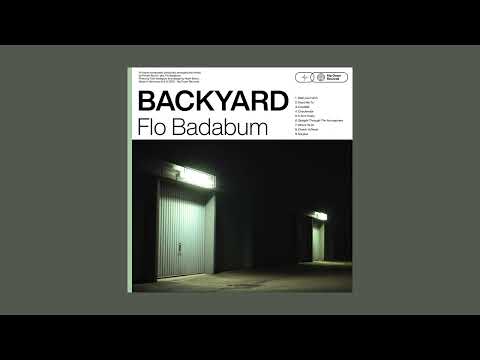 Flo Badabum - Backyard [Full EP]