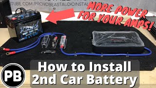 How To Install a Second Car Audio Battery In Your Vehicle!