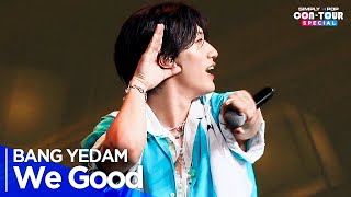 [4K] BANG YEDAM(방예담) - 'We Good' _ EP.632 | #SimplyKPopCONTOUR