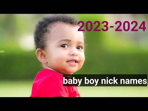 2023 baby boy nick names very dpecial and unique