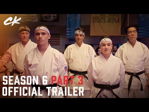 Cobra Kai Season 6: Part 3 | Official Trailer