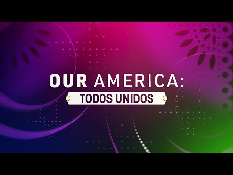 Our America: Todos Unidos | Official Trailer