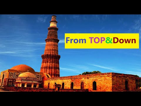 QUTUB MINAR - | Top & Down | Delhi | INDIA