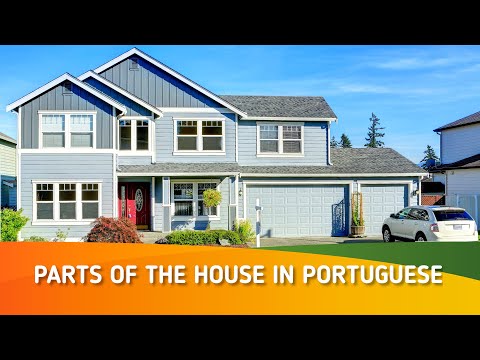 Partes da Casa (Parts of the House) in Portuguese - Portuguese Today