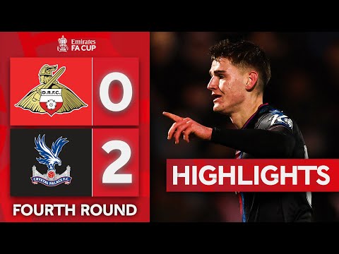 Palace Set Up Millwall Fifth Round Tie | Doncaster Rovers 0-2 Crystal Palace | Emirates FA Cup 24-25