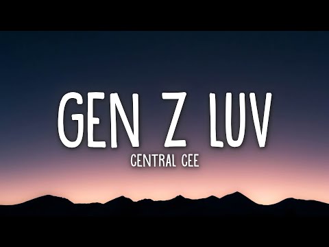 Central Cee - gen z luv (Lyrics)