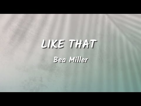 Bea Miller - ​Like That (Lyrics Video)