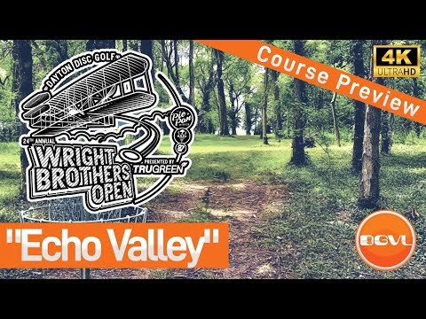 2024 Wright Brothers Open | Echo Valley DGC | Course Preview