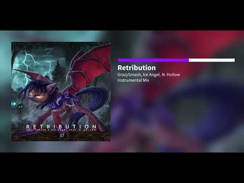 GrazySmash, Ice Angel, N. Hollow - Retribution [Instrumental Mix]