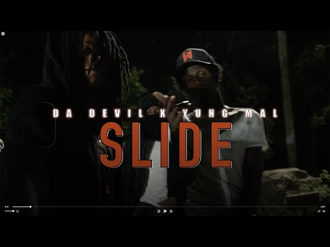 DA DEVIL X YUNG MAL - SLIDE | DIR. BY @DEJAVUPRODUCTIONS _ (OFFICIAL VIDEO)