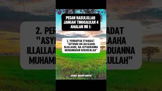 Pesan Rasulullah Jangan  Tinggalkan 4 Amalan ini #amalan  #doa #dzikir  #vidioviral  #shorts