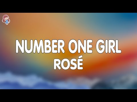 ROSÉ - number one girl (Lyrics)