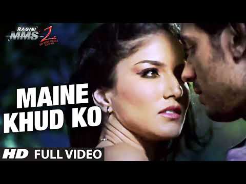 "Maine Khud Ko Ragini MMS 2" Full Video Song | Sunny Leone | Mustafa Zahid