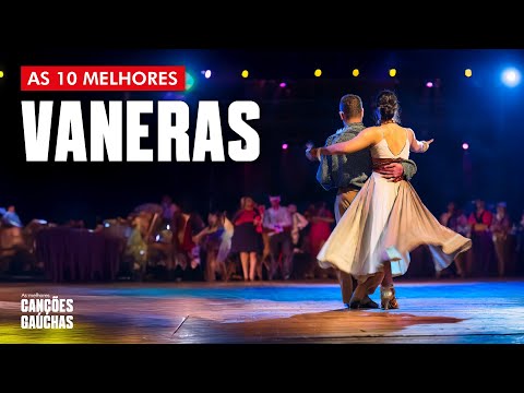 AS 10 MELHORES VANERAS