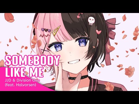 Nightcore - Somebody Like Me (Lyrics)