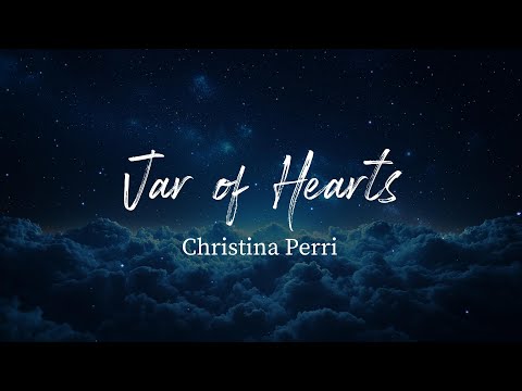 Jar Of Hearts - Christina Perri (Lyrics)